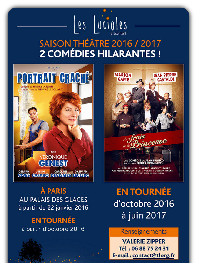 2 COMEDIES A PROGRAMMER - Renseignements : contact@tlorg.fr