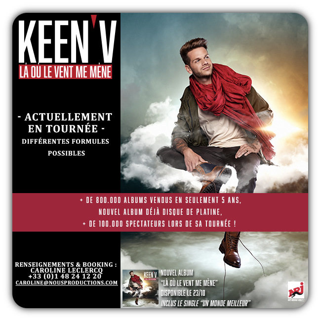 KEEN V TOURNEE 2016 - Renseignements & Booking : caroline@nousproductions.com