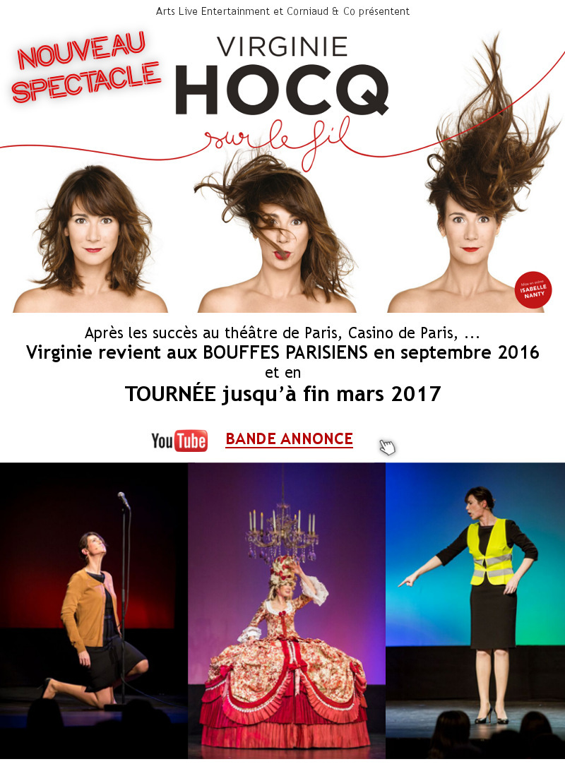 Virginie HOCQ – INVITATION spectacle et en TOURNEE - BANDE ANNONCE : Cliquez ICI