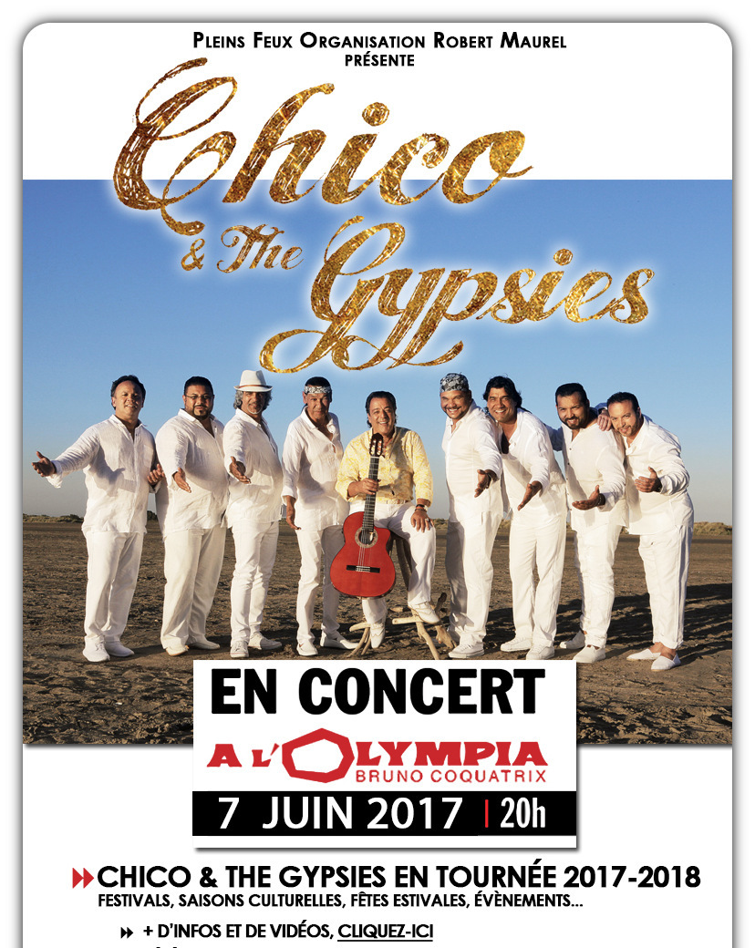 Chico & The Gypsies en TOURNEE et Tous nos ARTISTES A PROGRAMMER