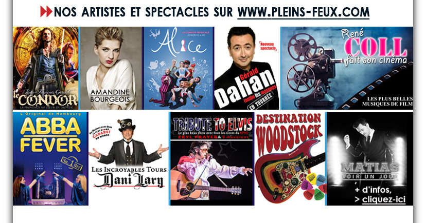 Nos ARTISTES et SPECTACLES sur WWW.PLEINS-FEUX.COM