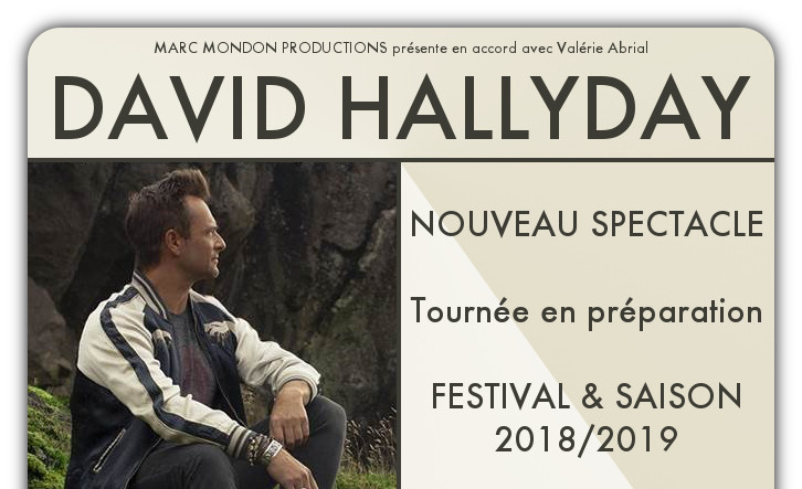 David HALLYDAY en TOURNEE - RENSEIGNEMENTS & BOOKING : cliquez ICI