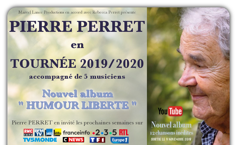 Pierre PERRET en TOURNEE avec son Nouvel ALBUM