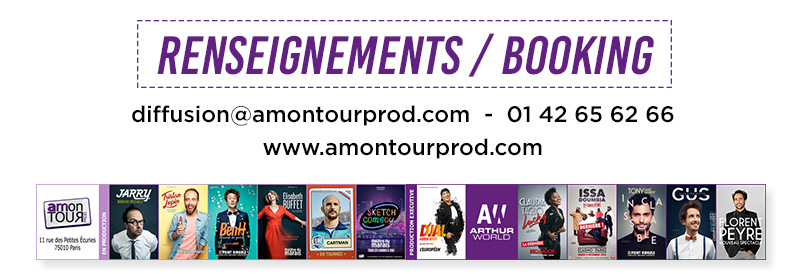 RENSEIGNEMENTS & BOOKING : cliquez ICI