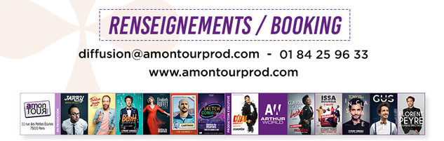 RENSEIGNEMENTS & BOOKING : cliquez ICI