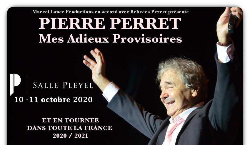 Pierre PERRET - MES ADIEUX PROVISOIRES