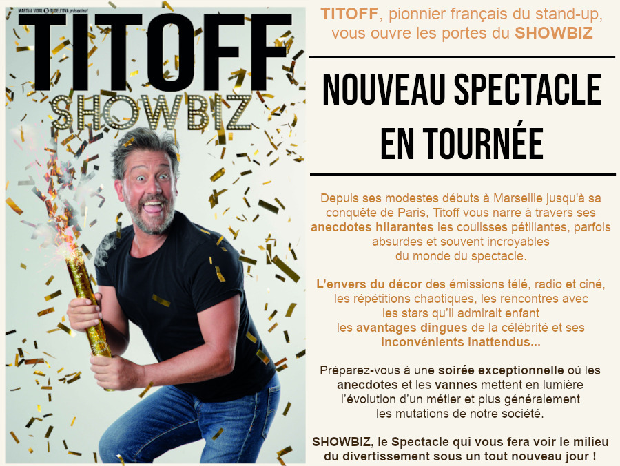 TITOFF son NOUVEAU Spectacle en TOURNEE
