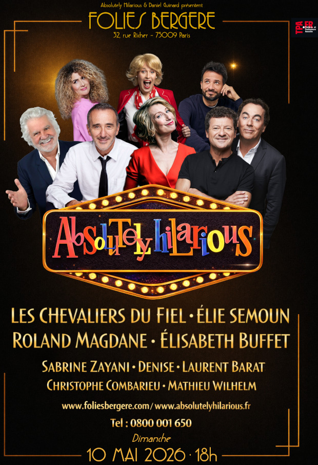 Les Chevaliers du Fiel, Semoun, Magdane, Buffet réunis aux FOLIES BERGERE